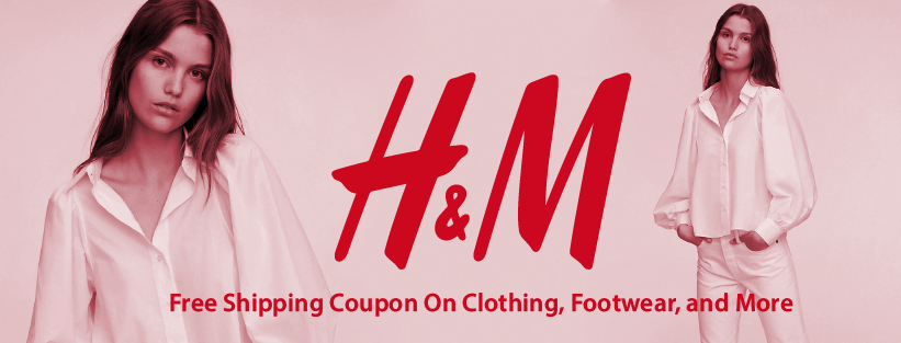 H&amp;M Free Shipping Coupon: Save Up To 50% On All Orders + Free Shipping