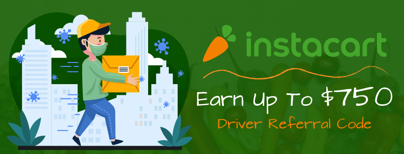 Instacart Promo Code For Drivers Earn Up To 750