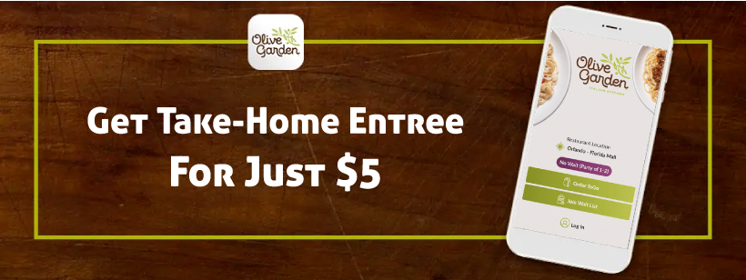 OLIVE GARDEN TAKE HOME OFFER