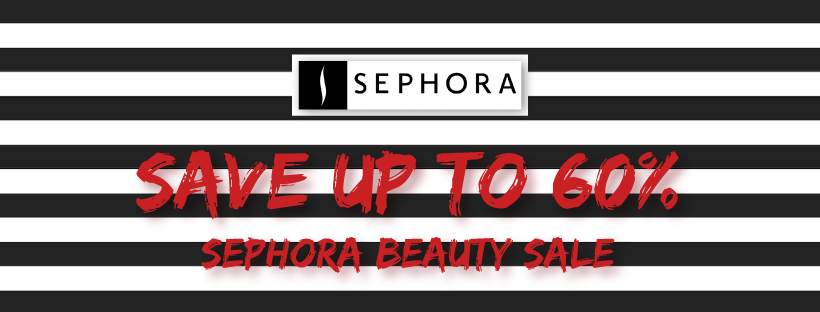Sephora Coupons And Promo Codes, June 2020: Save Up To 60% On All ...